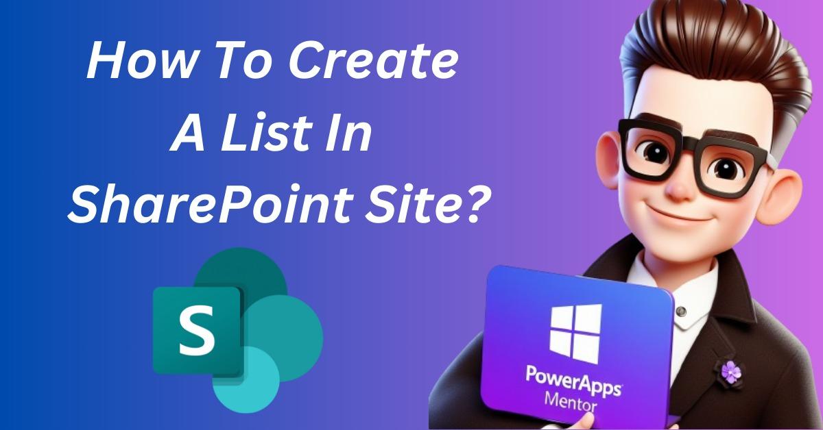 How To Create a list in SharePoint