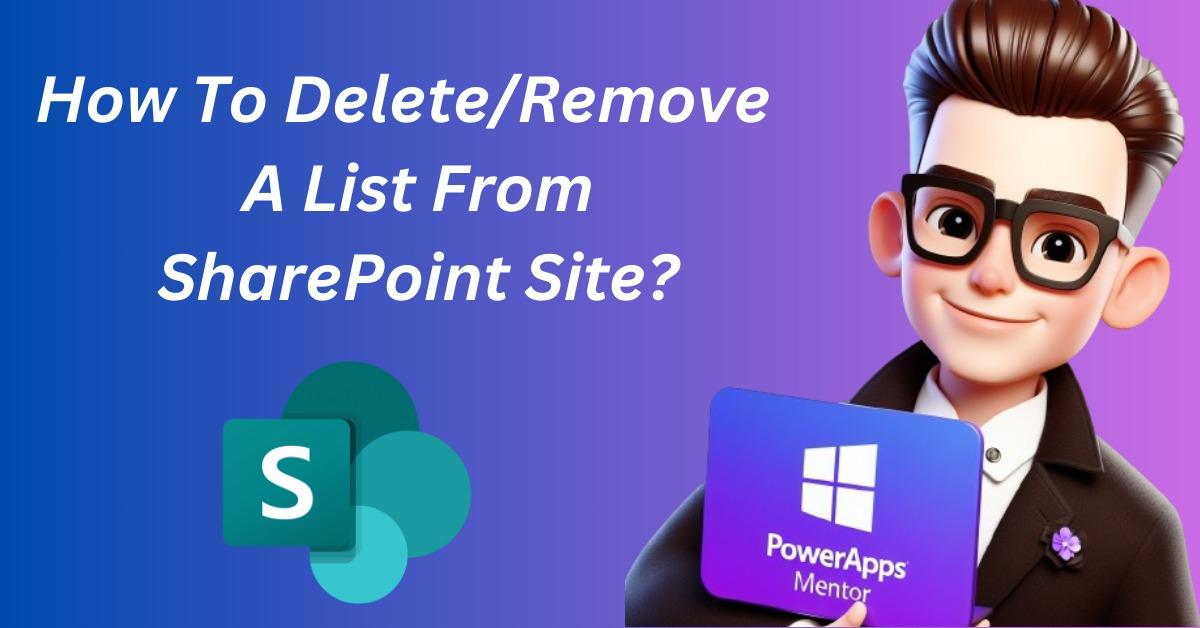 How To Delete or Remove A List From SharePoint Site