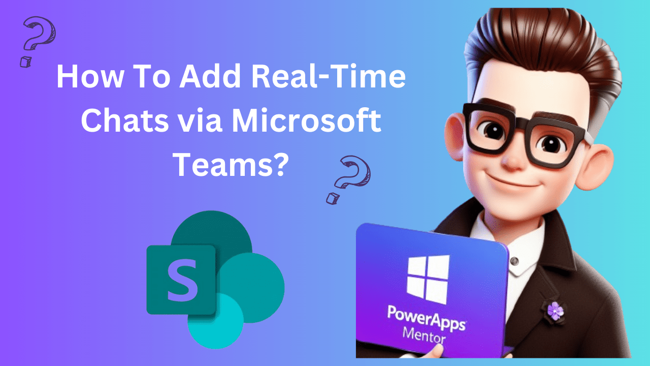 Add Real Time Chats via Microsoft Teams