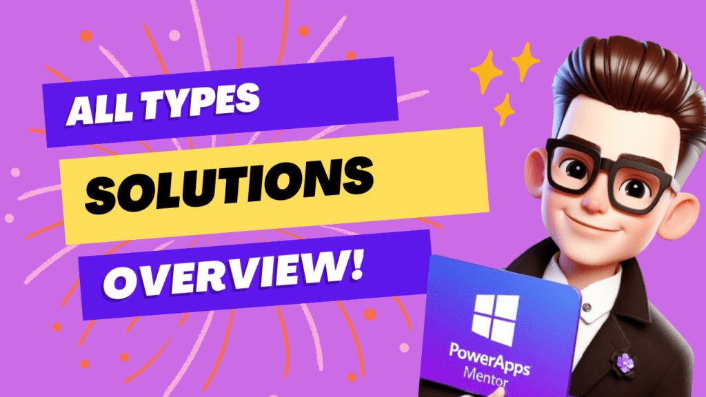 All Types Solutions by PowerApps Mentor